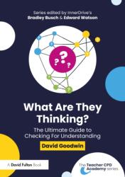 What Are They Thinking? The Ultimate Guide to Checking for Understanding (ISBN: 9781041108238)