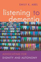 Listening to Dementia (ISBN: 9781479846948)