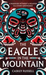 The Eagle in the Mountain (ISBN: 9781837867400)
