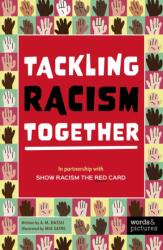 Tackling Racism Together (ISBN: 9781836008101)
