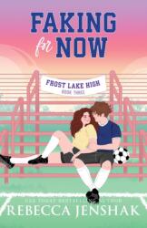Faking for Now (ISBN: 9781464230677)