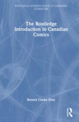 The Routledge Introduction to Canadian Comics (ISBN: 9781032363318)
