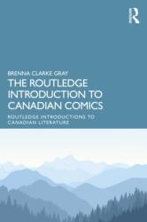 The Routledge Introduction to Canadian Comics (ISBN: 9781032363301)