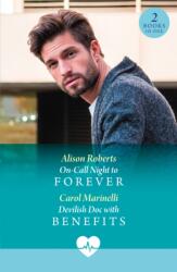 On-Call Night To Forever / Devilish Doc With Benefits (ISBN: 9780263420029)