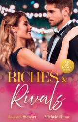 Riches & Rivals (ISBN: 9780263419504)