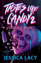 Tastes Like Candy 2: Viciously Sweet (ISBN: 9781464266188)