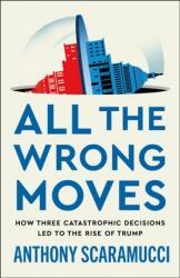 All the Wrong Moves (ISBN: 9781250437563)
