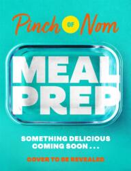Pinch of Nom Meal Prep (ISBN: 9781035053261)