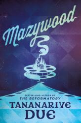 Mazywood (ISBN: 9781835419342)