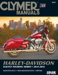 Clymer Harley-Davidson FLH/FLT Touring Series (ISBN: 9781620923696)