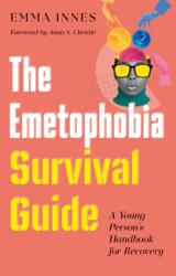 The Emetophobia Survival Guide (ISBN: 9781399831468)