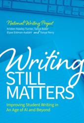 Writing Still Matters (ISBN: 9780807784587)