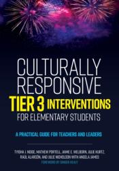 Culturally Responsive Tier 3 Interventions for Elementary Students (ISBN: 9780807784556)
