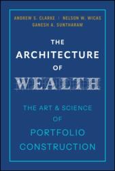 The Architecture of Wealth (ISBN: 9781394382767)