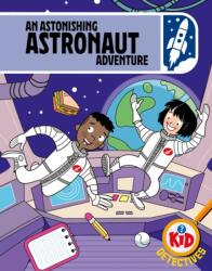 Kid Detectives: An Astonishing Astronaut Adventure (ISBN: 9781526330321)