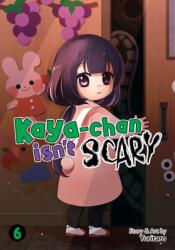 Kaya-chan Isn't Scary Vol. 6 (ISBN: 9798895613672)