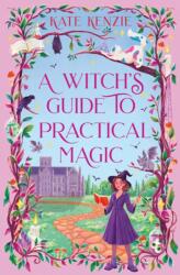 A Witch's Guide to Practical Magic (ISBN: 9780008807283)