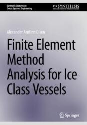 Finite Element Method Analysis for Ice Class Vessels (ISBN: 9783031728600)