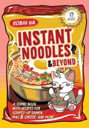 Instant Noodles and Beyond (ISBN: 9780063437142)