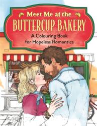 Meet Me at the Buttercup Bakery (ISBN: 9781915751782)