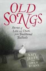 Old Songs (ISBN: 9781529438758)