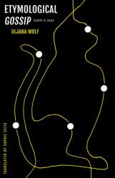 Etymological Gossip (ISBN: 9781643623122)
