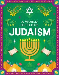 A World of Faiths: Judaism (ISBN: 9781445195742)