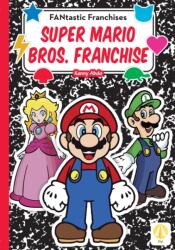 Super Mario Bros. Franchise (ISBN: 9781098285609)