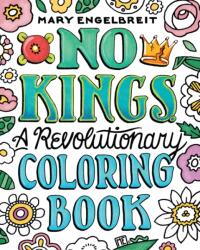 No Kings: A Revolutionary Coloring Book (ISBN: 9798881610630)