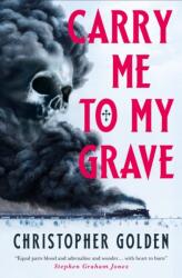 Carry Me to My Grave (ISBN: 9781835419472)