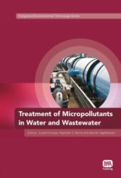 Treatment of Micropollutants in Water and Wastewater (ISBN: 9781843393160)
