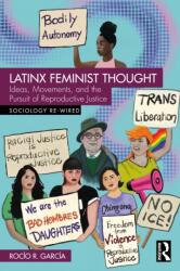 Latinx Feminist Thought (ISBN: 9781032330327)