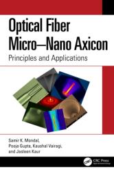 Optical Fiber Micro-Nano Axicon (ISBN: 9781041085188)