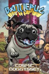 Battlepug: Cosmic Doggyssey (ISBN: 9781534333864)