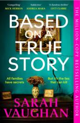 Based on a True Story (ISBN: 9781398502123)
