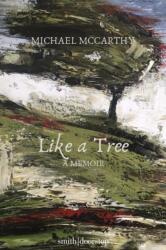 Like a Tree Cut Back (ISBN: 9781912196364)