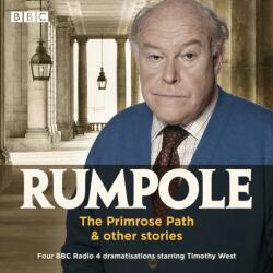 Rumpole: The Primrose Path & other stories (ISBN: 9781787534476)