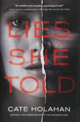 Lies She Told (ISBN: 9781683316664)