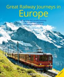 Great Railway Journeys in Europe (ISBN: 9781917879101)