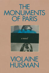 The Monuments of Paris - HUISMAN VIOLAINE (ISBN: 9780593833766)