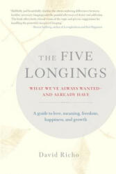 Five Longings - David Richo (ISBN: 9781611803624)