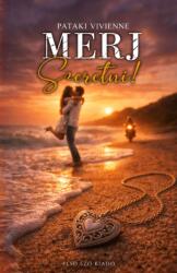 Merj szeretni! (ISBN: 9786158285742)