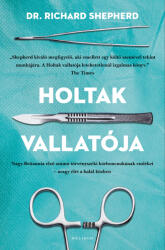 Holtak vallatója (ISBN: 9786151300046)