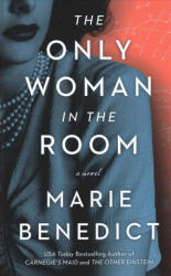 The Only Woman in the Room - Marie Benedict (2019)