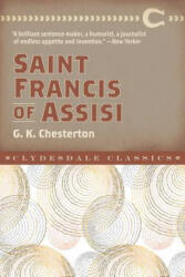 Saint Francis of Assisi - G. K. Chesterton (ISBN: 9781945186813)