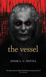 The Vessel - Adam Nevill (ISBN: 9781739788643)