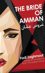 Bride of Amman - Ruth Ahmedzai Kemp (ISBN: 9781608643684)