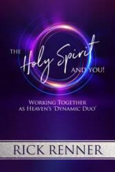 Holy Spirit And You, The - Rick Renner (ISBN: 9781680311433)