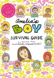Amelia's Boy Survival Guide - Marissa Moss (ISBN: 9781442440845)