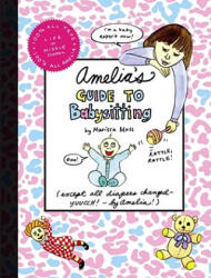 Amelia's Guide to Babysitting - Marissa Moss (ISBN: 9781416950516)